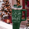 Calm & Bright 40oz