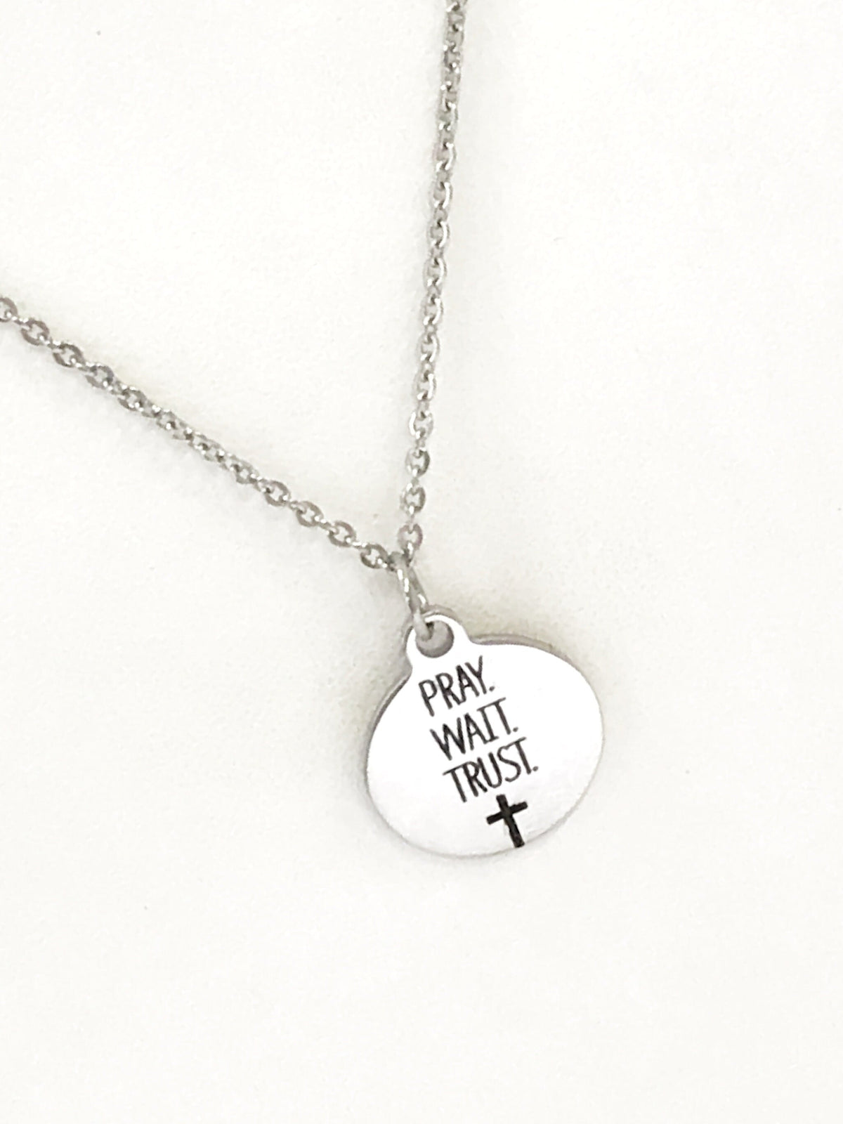 Pray Wait Trust Necklace