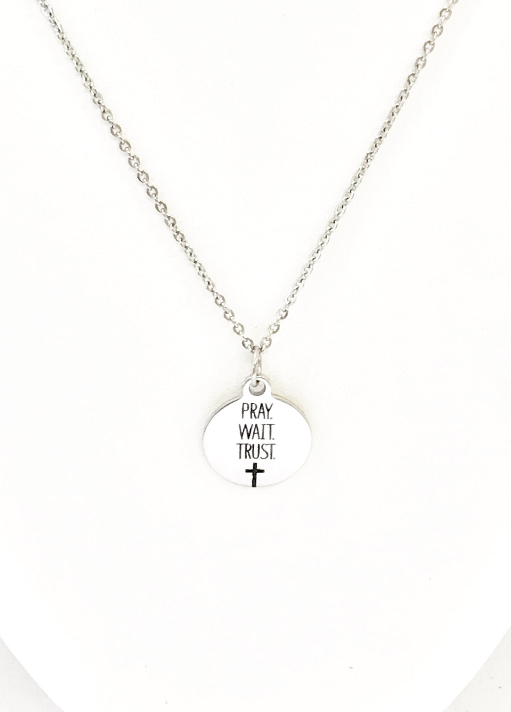 Pray Wait Trust Necklace