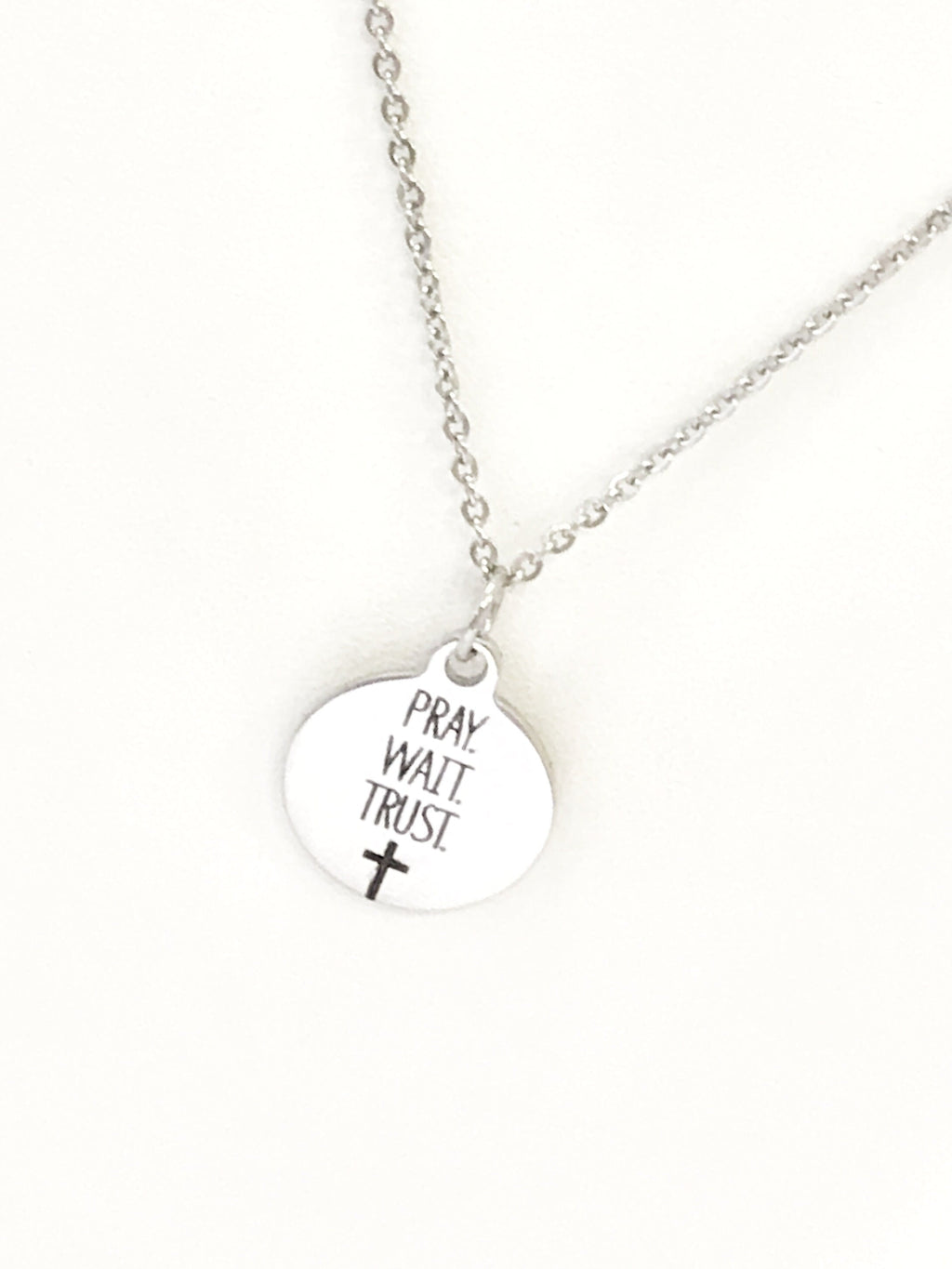 Pray Wait Trust Necklace