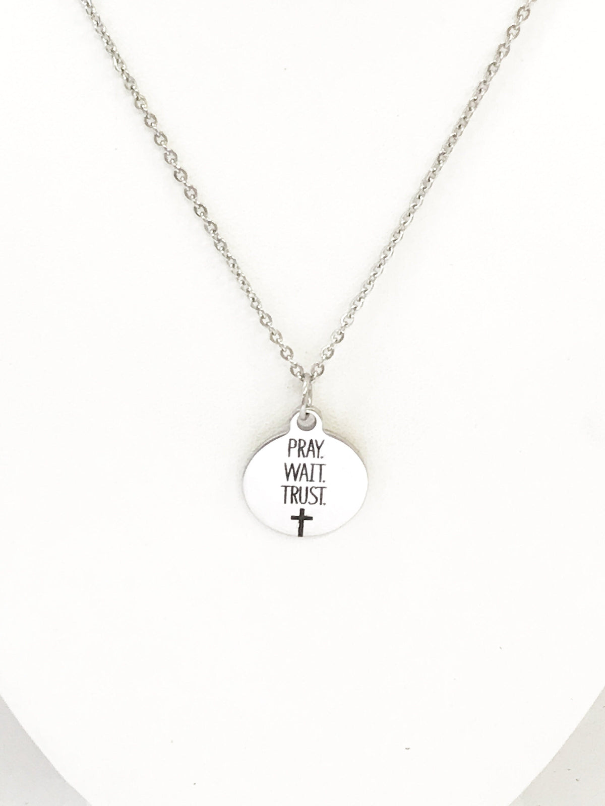 Pray Wait Trust Necklace