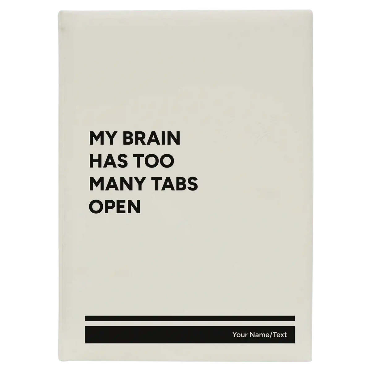 Personalized My Brain Has Too Many Tabs Open Leatherette Sketch Book (large) | White