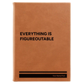 Personalized Everything is Figureoutable Leatherette Sketch Book (large) | Rawhide