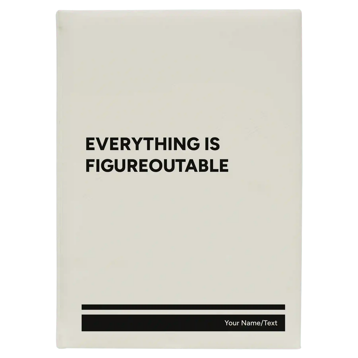 Personalized Everything is Figureoutable Leatherette Sketch Book (large) | White