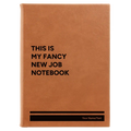 Personalized Fancy New Job Leatherette Journal (large) | Rawhide