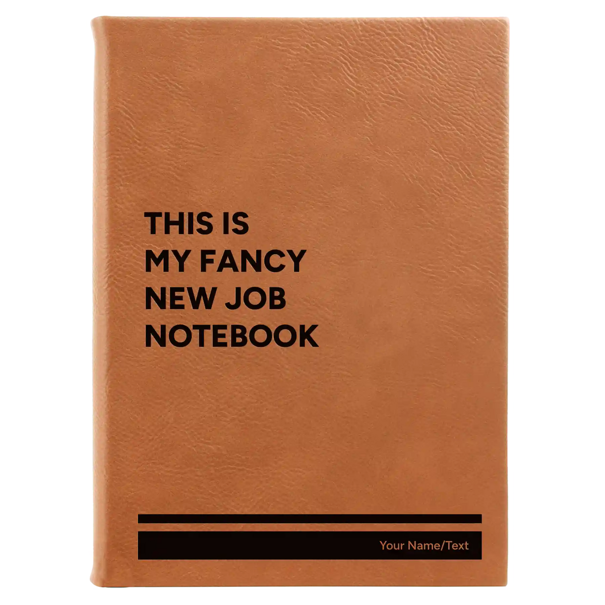 Personalized Fancy New Job Leatherette Journal (large) | Rawhide