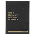 Personalized Fancy New Job Leatherette Journal (large) | Black/Gold