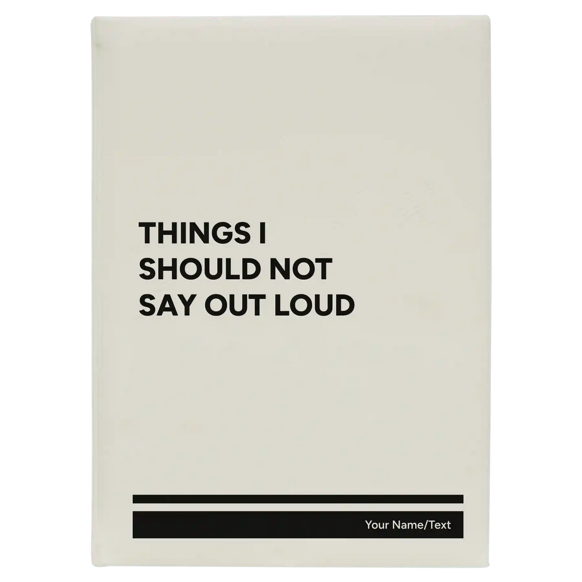 Personalized Things I Should Not Say Out Loud Leatherette Sketch Book (large) | White