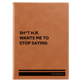 Personalized Stop Saying Leatherette Sketch Book (large) | Rawhide
