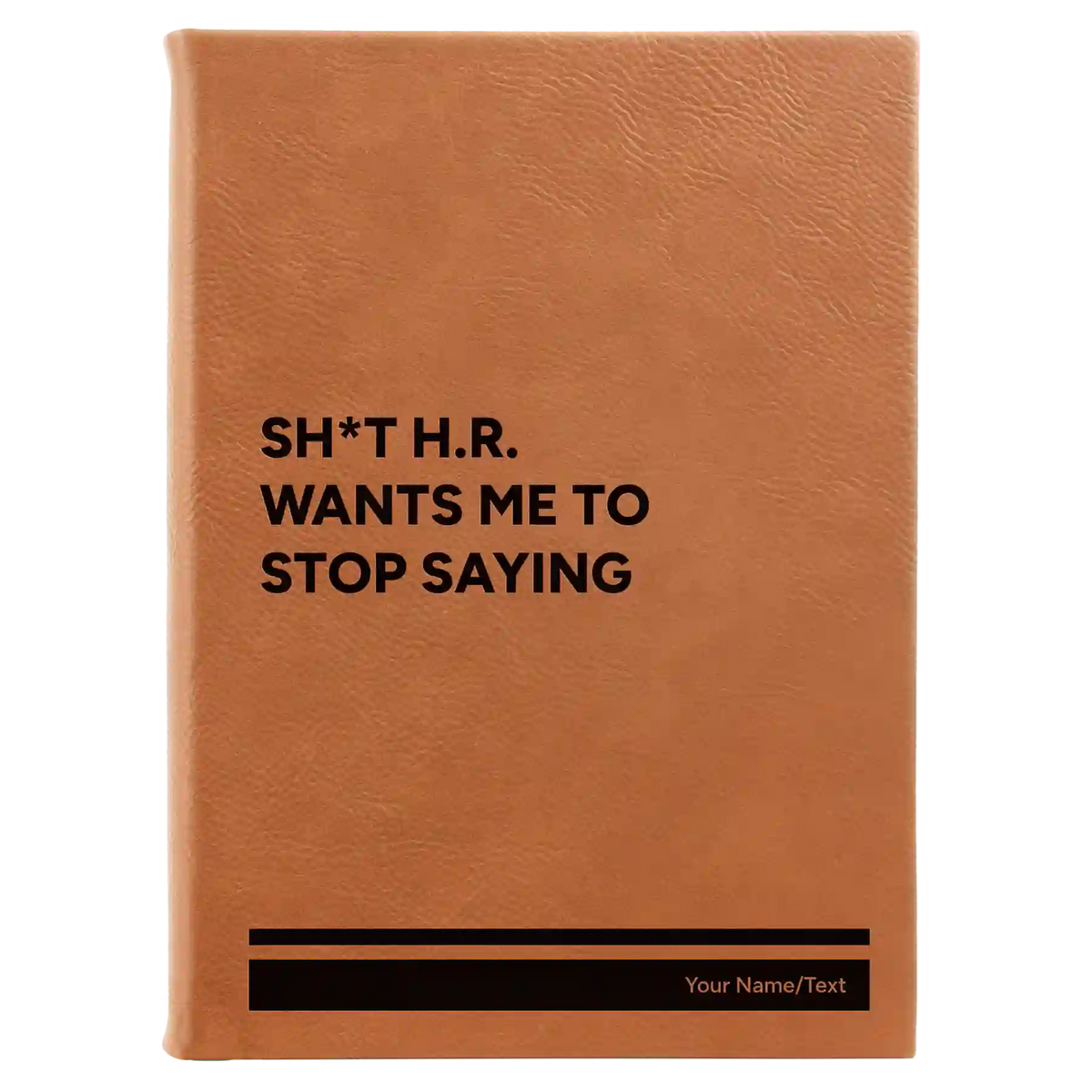 Personalized Stop Saying Leatherette Sketch Book (large) | Rawhide