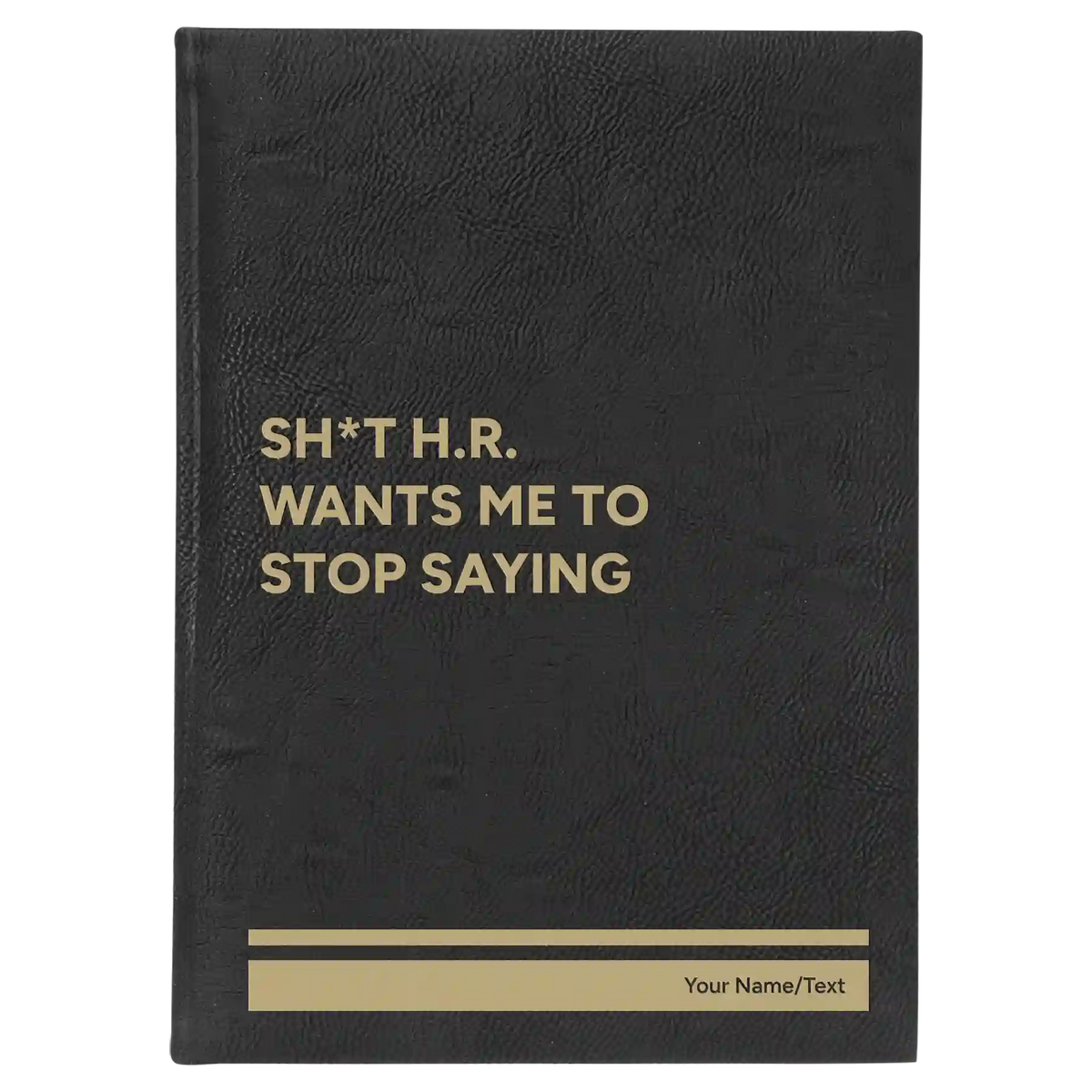Personalized Stop Saying Leatherette Sketch Book (large) | Black/Gold