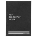 Personalized Me Sarcastic Never Leatherette Journal (large) | Black/Silver