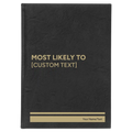 Personalized Most likely to Leatherette Sketch Book (large) | Black/Gold