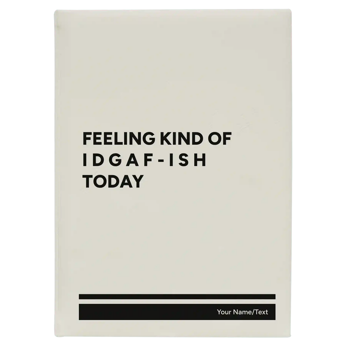 Personalized Idgaf ish Leatherette Journal (large) | White