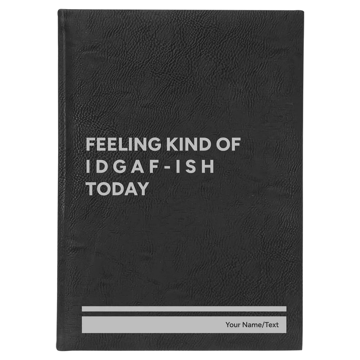 Personalized Idgaf ish Leatherette Sketch Book (large) | Black/Silver