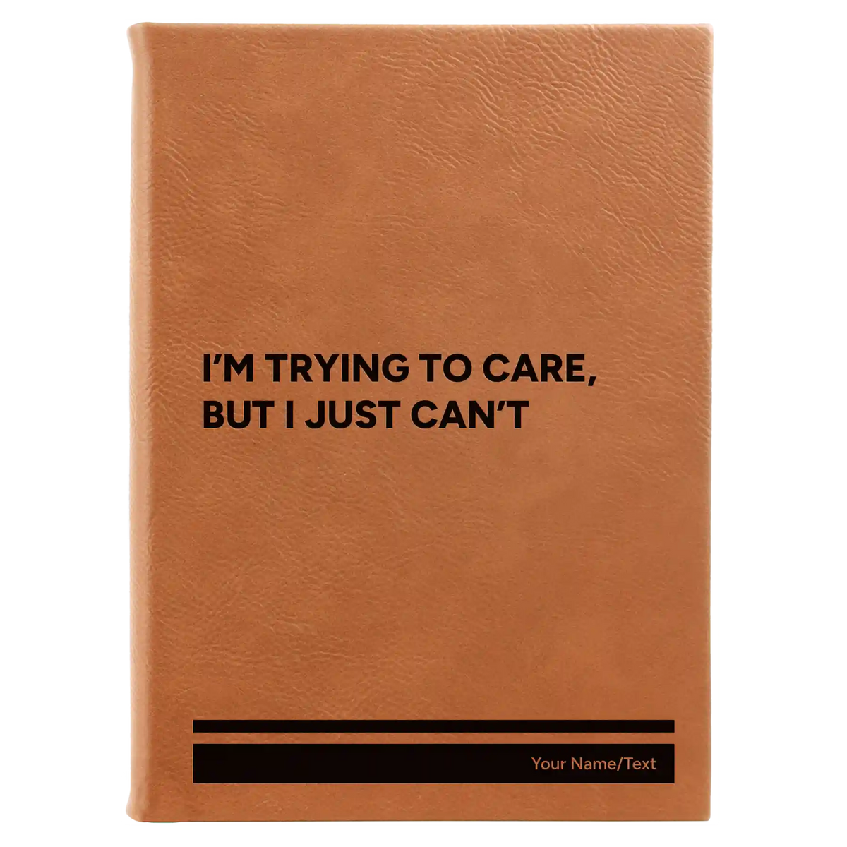 Personalized Trying to Care Leatherette Sketch Book (large) | Rawhide