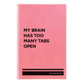 Personalized My Brain Has Too Many Tabs Open Leatherette Sketch Book (small) | Pink
