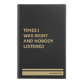 Personalized Times I Was Right and Nobody Listened Leatherette Sketch Book (small) | Black/Gold