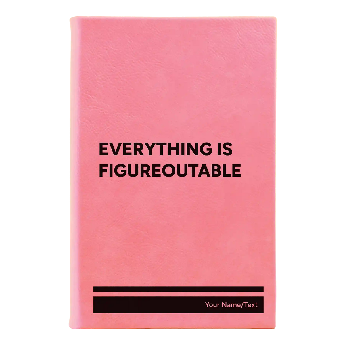 Personalized Everything is Figureoutable Leatherette Sketch Book (small) | Pink