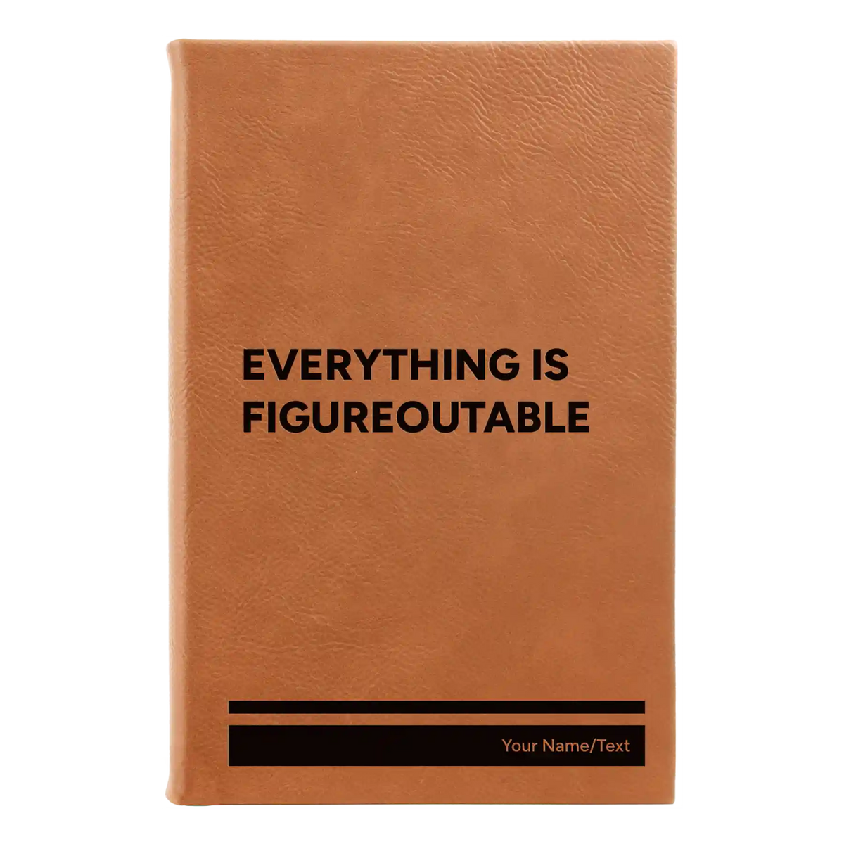 Personalized Everything is Figureoutable Leatherette Sketch Book (small) | Rawhide