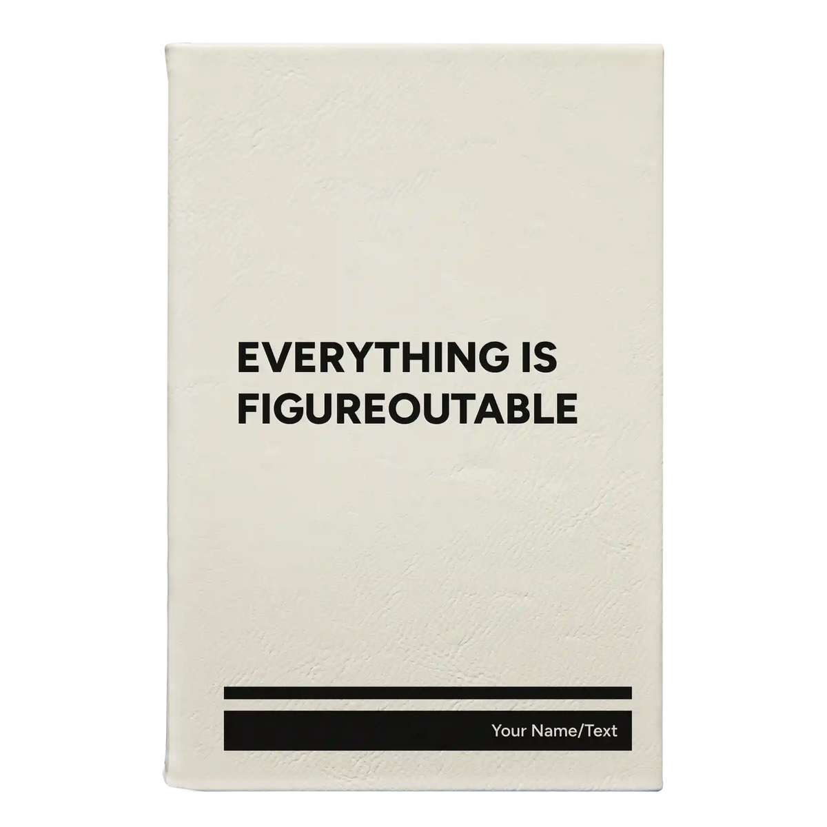 Personalized Everything is Figureoutable Leatherette Sketch Book (small) | White