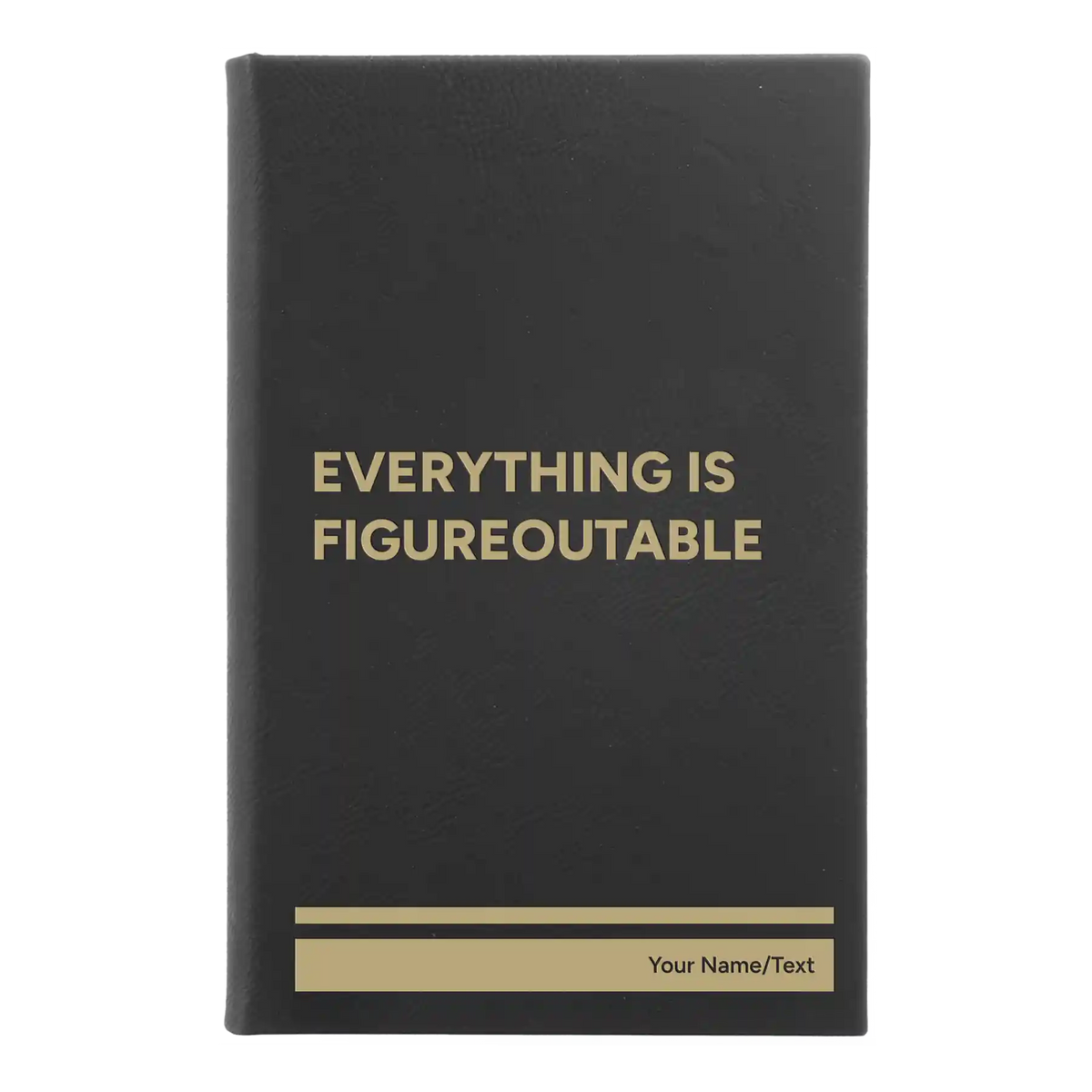 Personalized Everything is Figureoutable Leatherette Sketch Book (small) | Black/Gold