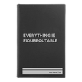 Personalized Everything is Figureoutable Leatherette Sketch Book (small) | Black/Silver