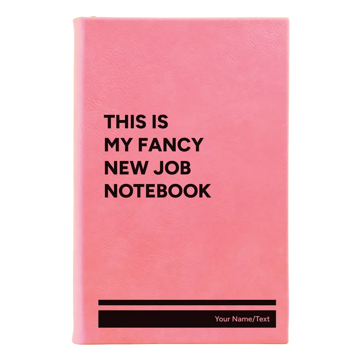 Personalized Fancy New Job Leatherette Journal (small) | Pink