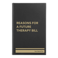 Personalized Reasons For a Future Therapy Bill Leatherette Journal (small) | Black/Gold