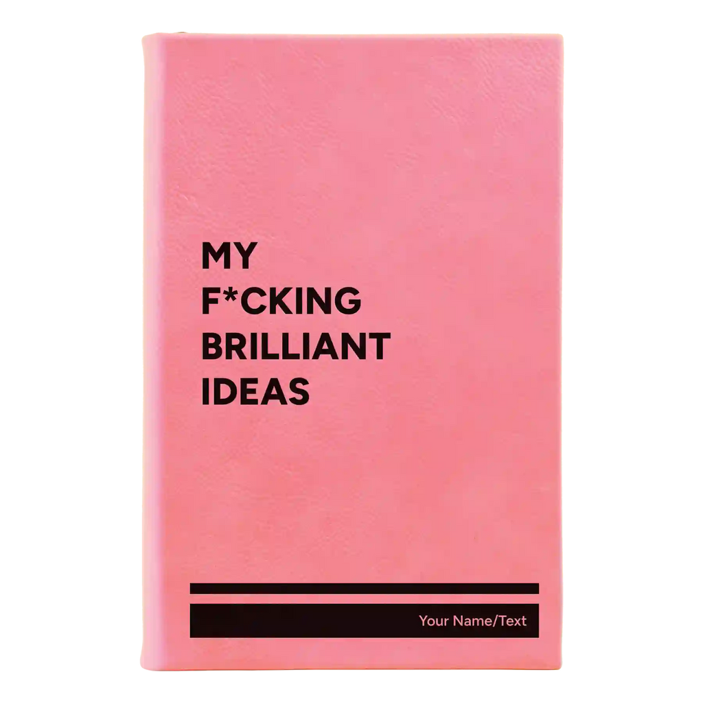 Personalized Fcking Brilliant Ideas Leatherette Journal (small) | Pink