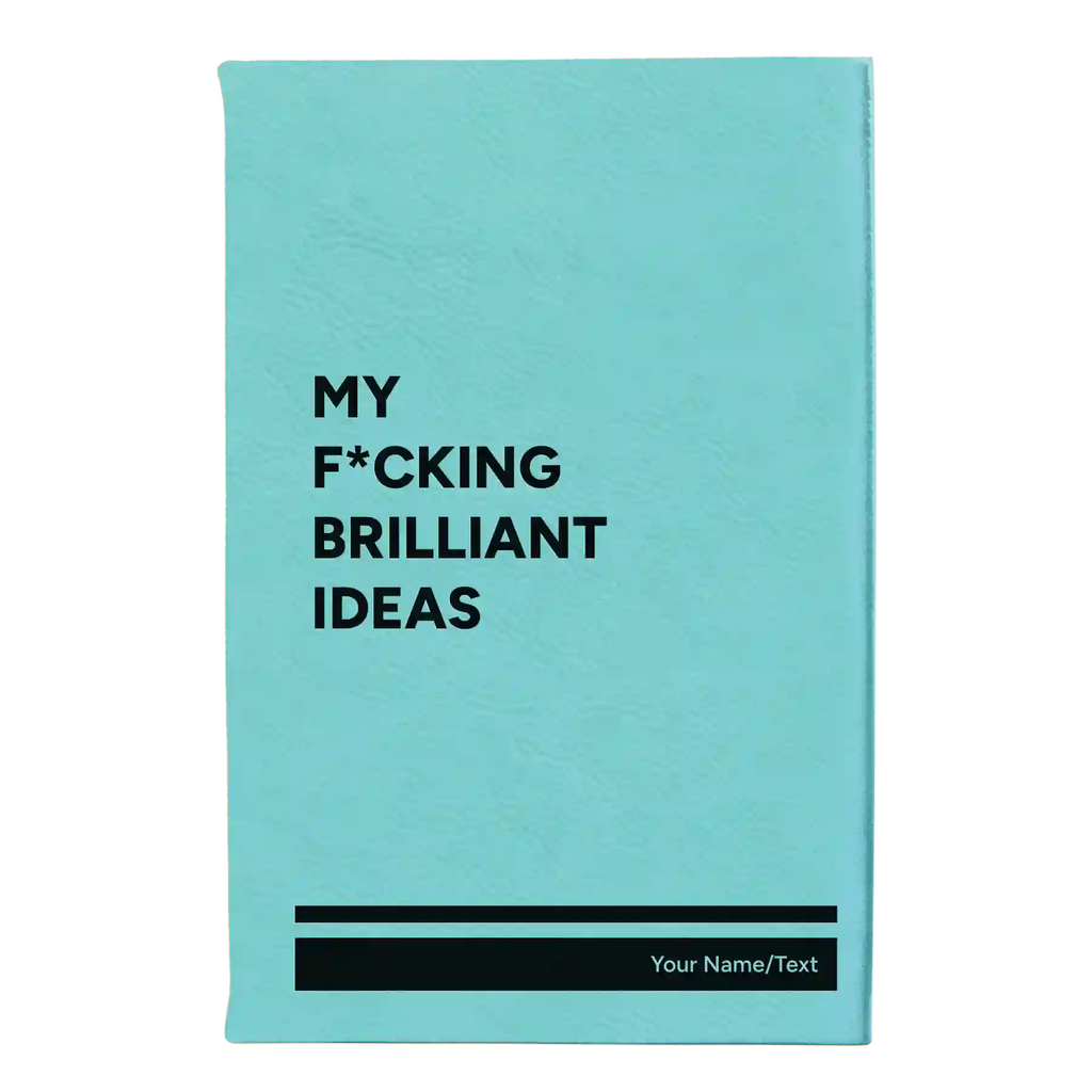 Personalized Fcking Brilliant Ideas Leatherette Sketch Book (small) | Teal