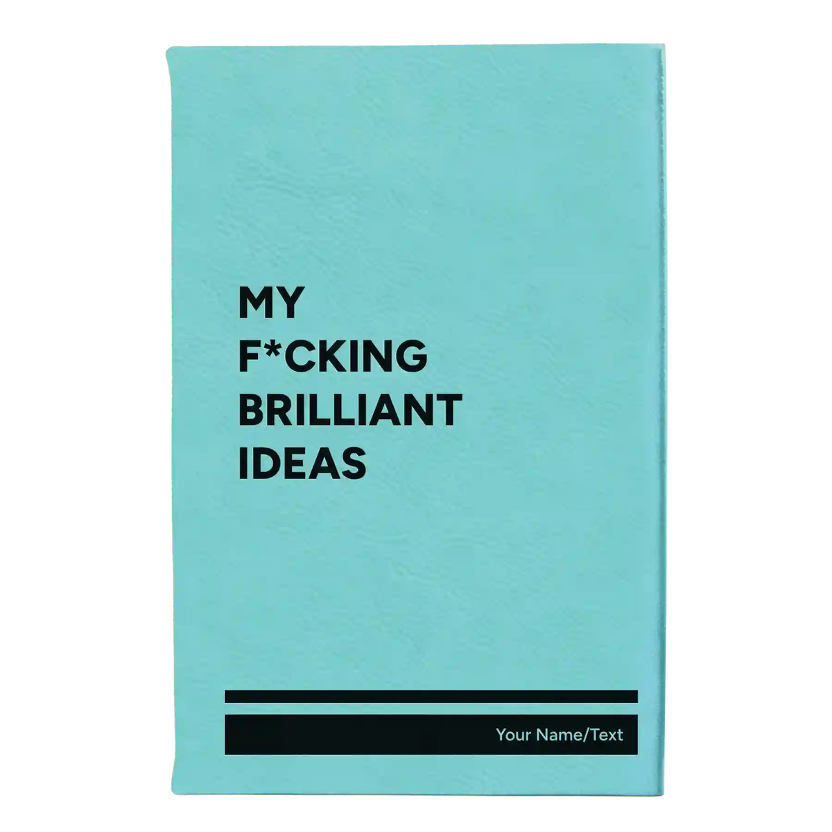 Personalized Fcking Brilliant Ideas Leatherette Sketch Book (small) | Teal