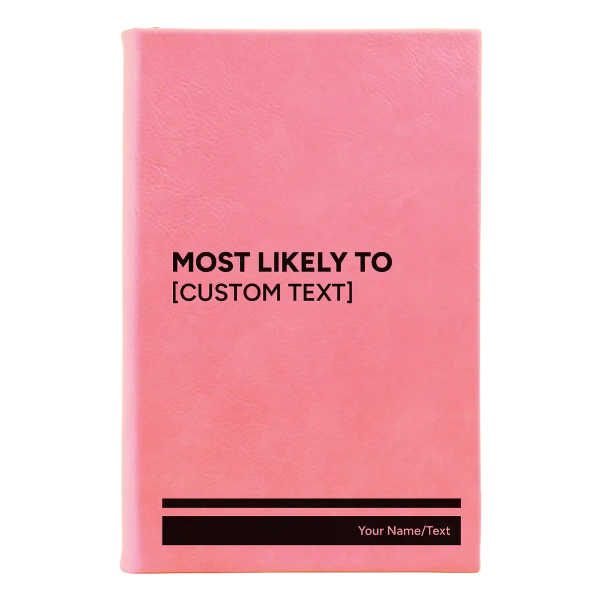 Personalized Most likely to Leatherette Journal (small) | Pink