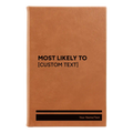 Personalized Most likely to Leatherette Sketch Book (small) | Rawhide