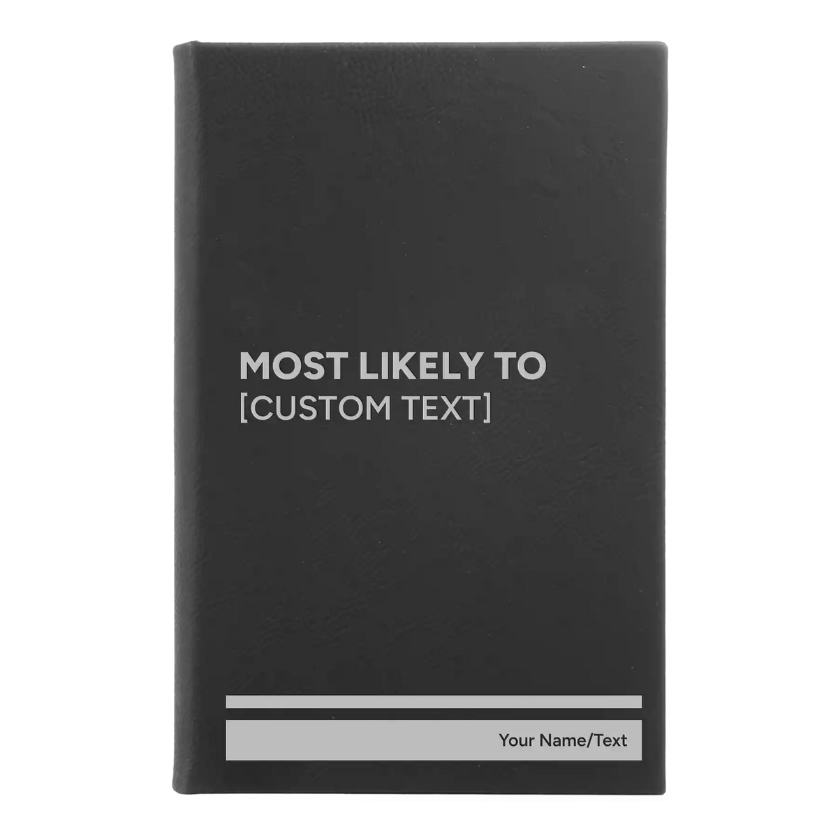 Personalized Most likely to Leatherette Journal (small) | Black/Silver
