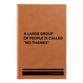 Personalized No Thanks Leatherette Sketch Book (small) | Rawhide