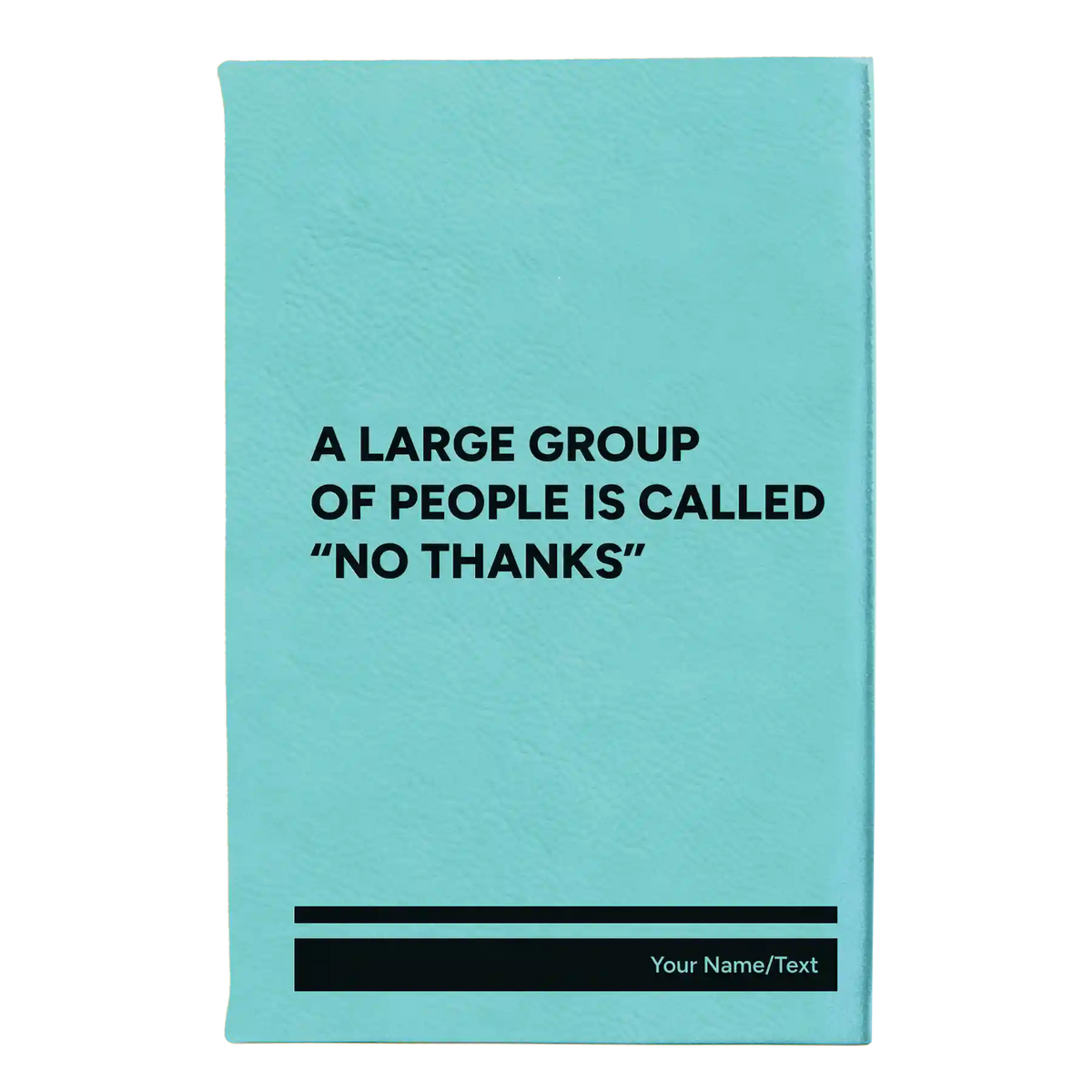 Personalized No Thanks Leatherette Sketch Book (small) | Teal