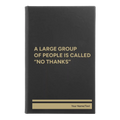 Personalized No Thanks Leatherette Journal (small) | Black/Gold