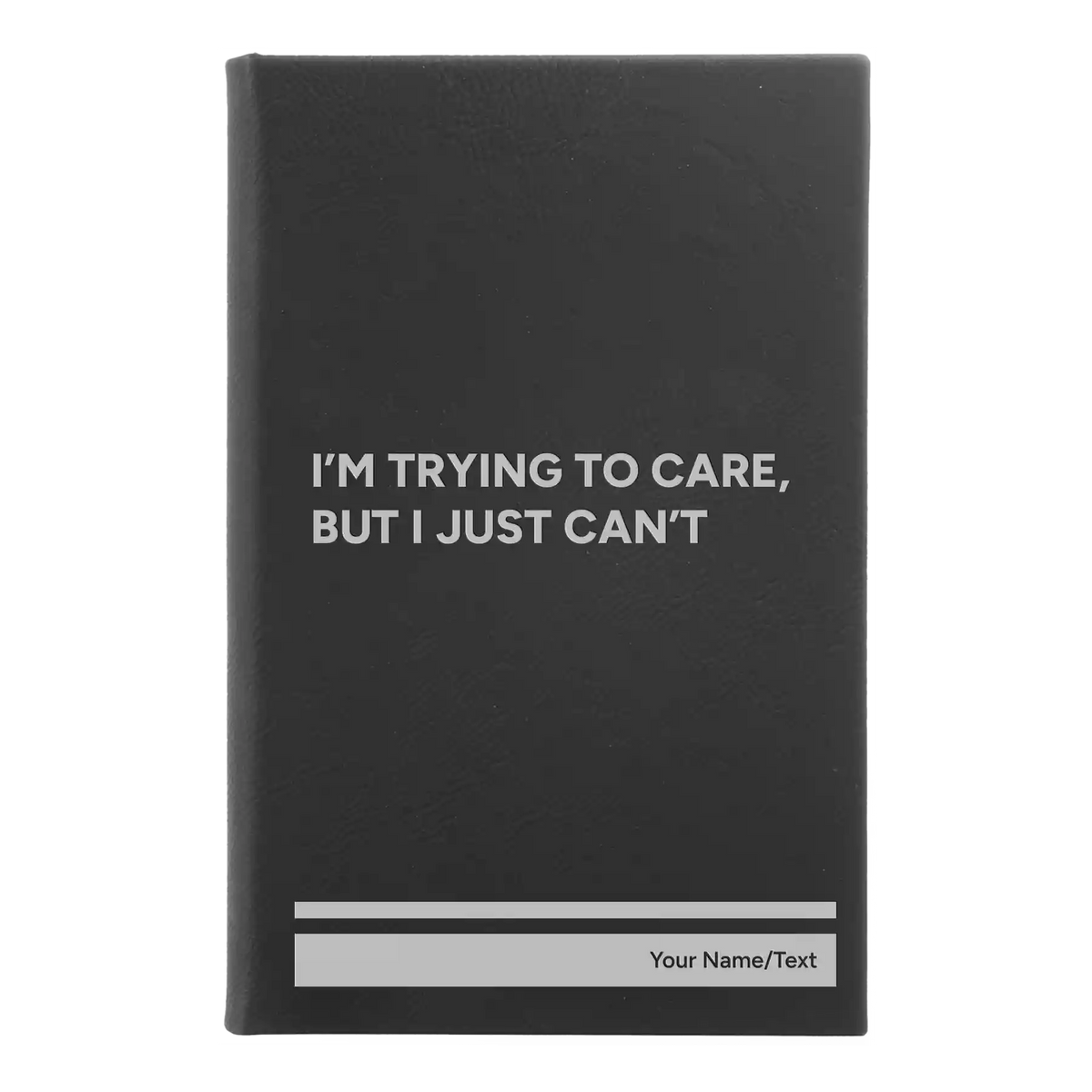 Personalized Trying to Care Leatherette Sketch Book (small) | Black/Silver