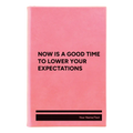 Personalized Lower Your Expectations Leatherette Journal (small) | Pink