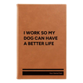 Personalized My Dog Leatherette Journal (small) | Rawhide