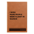 Personalized Fluent in Silence Leatherette Sketch Book (small) | Rawhide