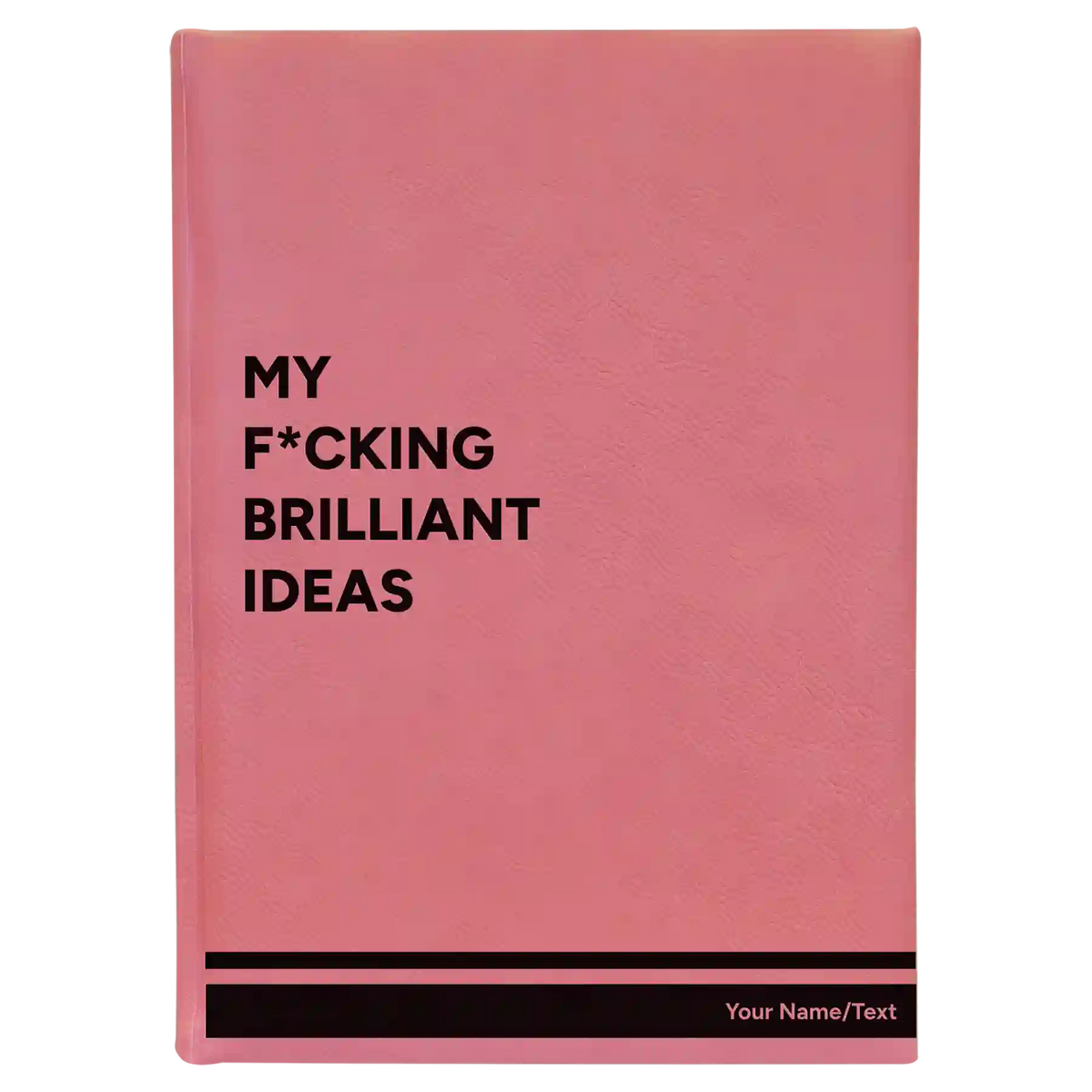 Personalized Fcking Brilliant Ideas Leatherette Journal (large) | Pink