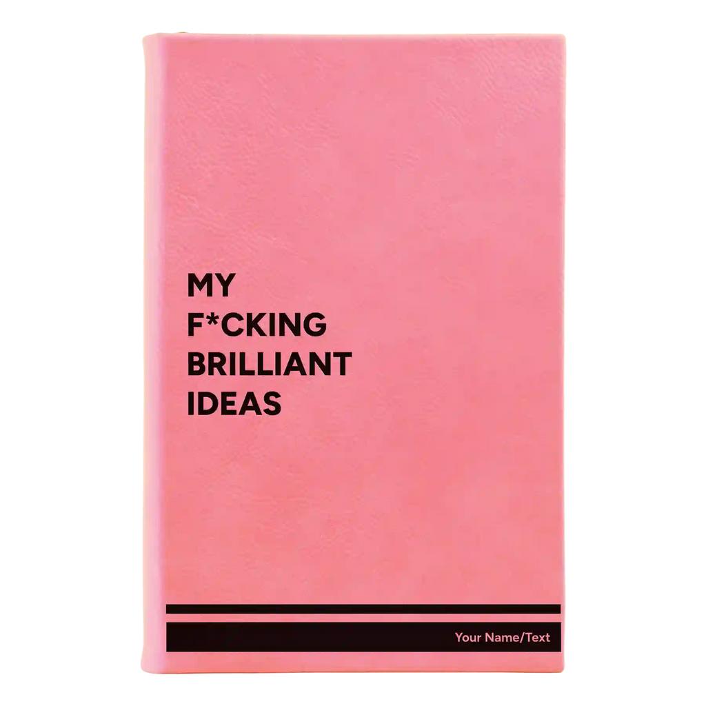 Personalized Fcking Brilliant Ideas Leatherette Journal (small) | Pink