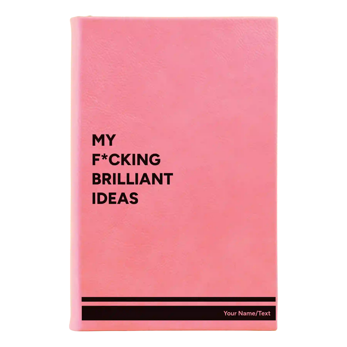 Personalized Fcking Brilliant Ideas Leatherette Journal (small) | Pink