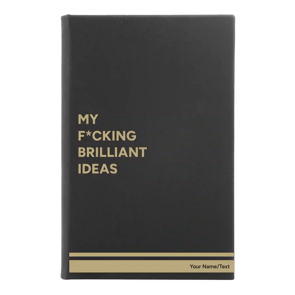Personalized Fcking Brilliant Ideas Leatherette Journal (small) | Black/Gold
