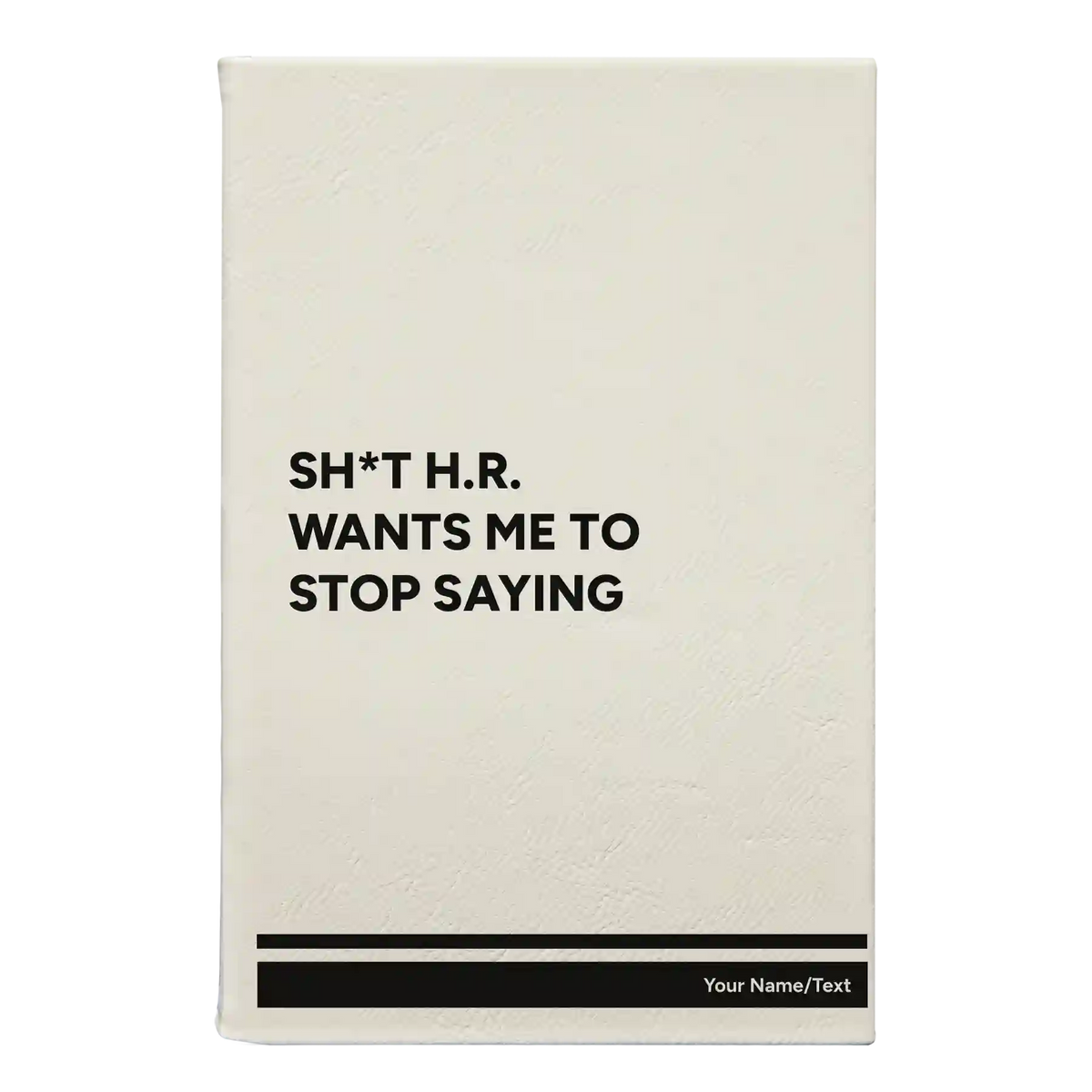 Personalized Stop Saying Leatherette Journal (small) | White