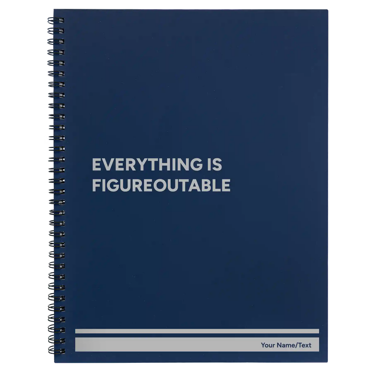 Personalized Everything is Figureoutable Spiral Notebook (large) | Blue