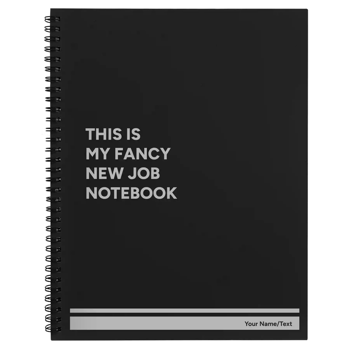 Personalized Fancy New Job Spiral Notebook (large) | Black