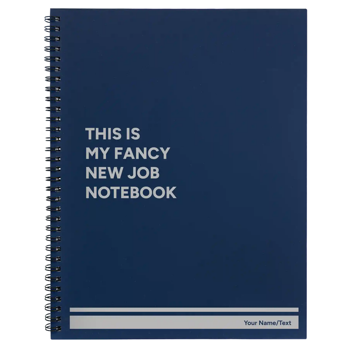 Personalized Fancy New Job Spiral Notebook (large) | Blue